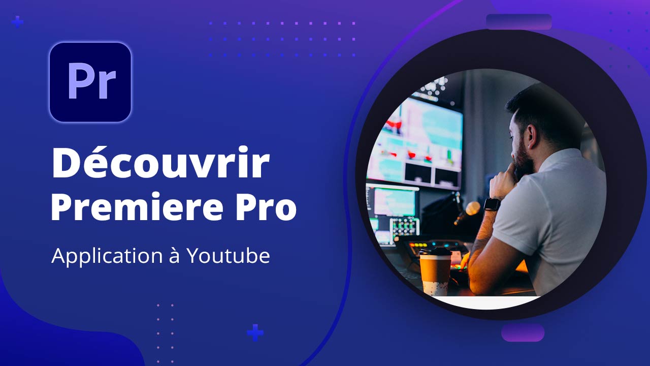 Montage Premiere Pro