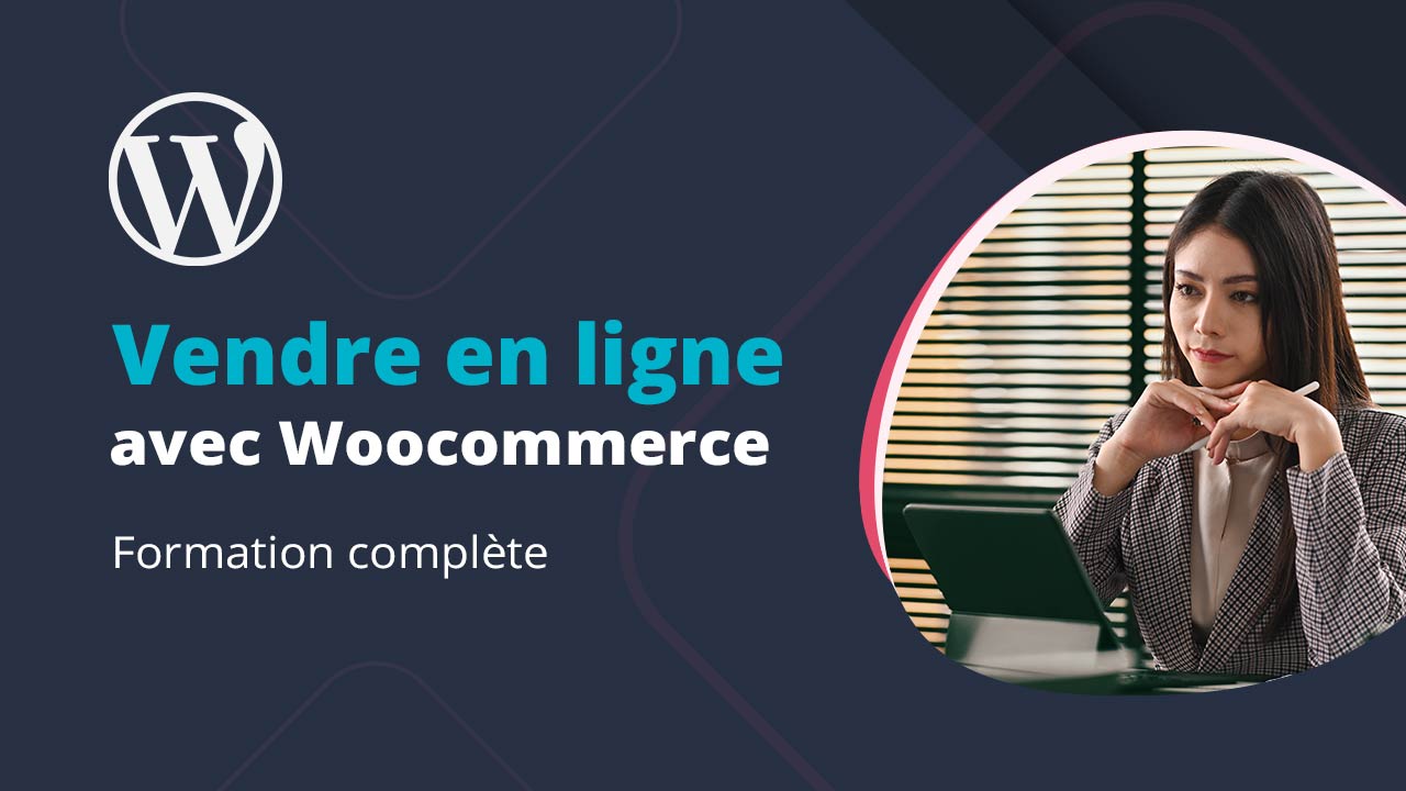 Vendre en ligne avec Woocommerce